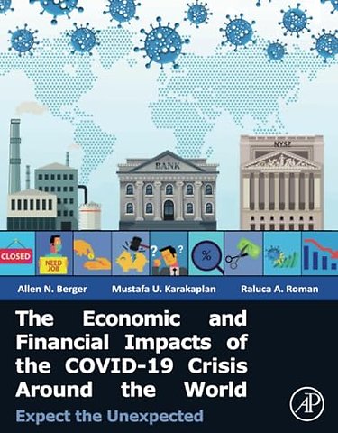 The Economic and Financial Impacts of the COVID-19 Crisis Around the World