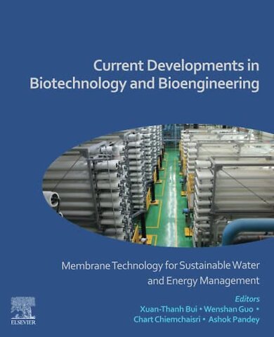 Current Developments in Biotechnology and Bioengineering