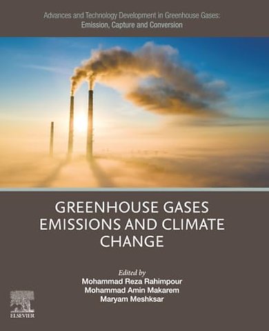 Advances and Technology Development in Greenhouse Gases: Emission, Capture and Conversion