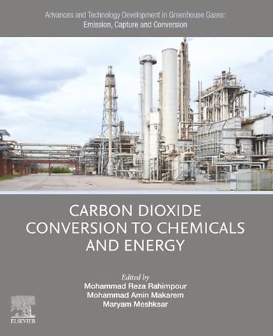 Advances and Technology Development in Greenhouse Gases: Emission, Capture and Conversion.