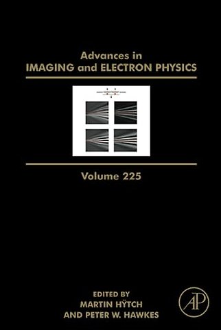 Advances in Imaging and Electron Physics