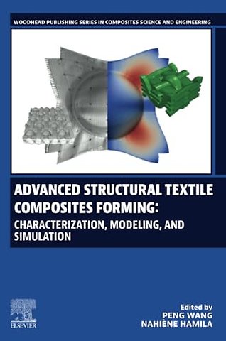 Advanced Structural Textile Composites Forming