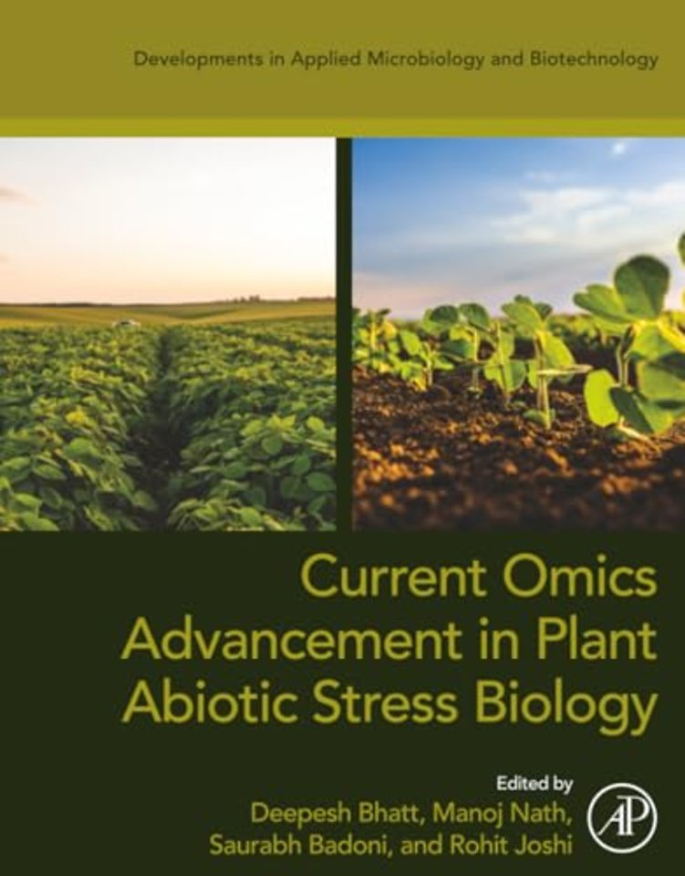 Current Omics Advancement in Plant Abiotic Stress Biology