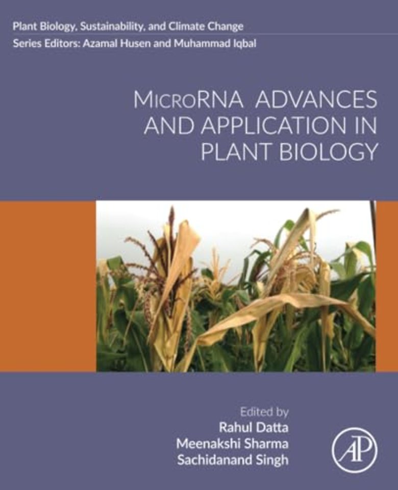 MicroRNA Advances and Application in Plant Biology