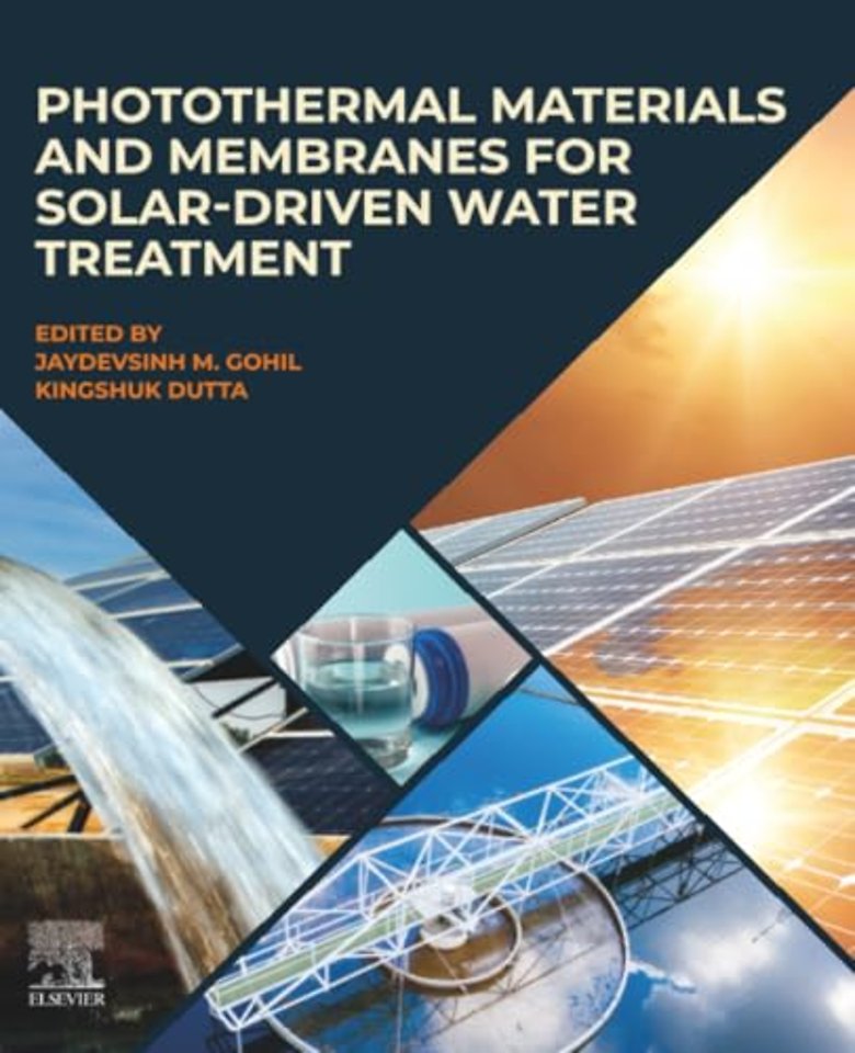 Photothermal Materials and Membranes for Solar-Driven Water Treatment