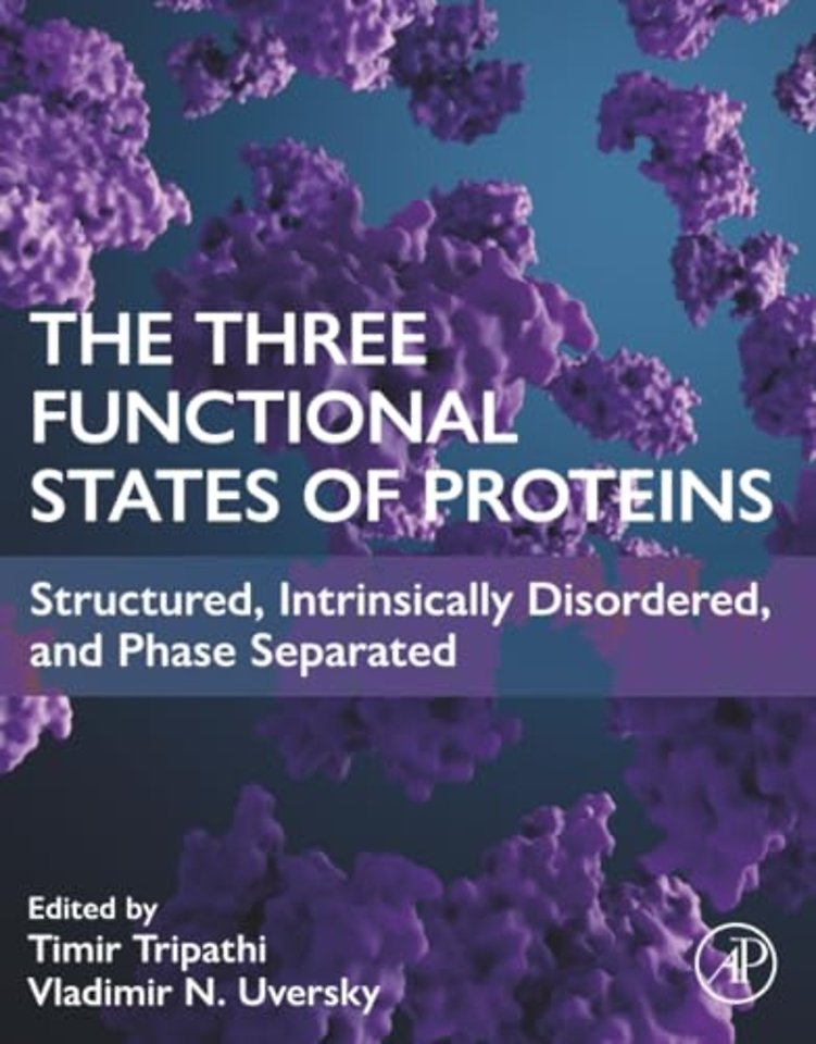 The Three Functional States of Proteins