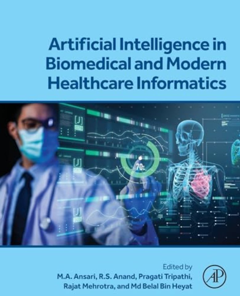 Artificial Intelligence in Biomedical and Modern Healthcare Informatics