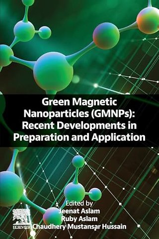 Green Magnetic Nanoparticles (GMNPs)