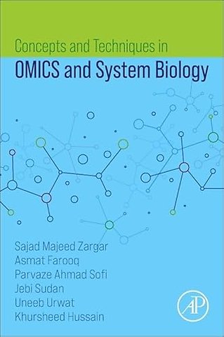 Concepts and Techniques in OMICS and System Biology