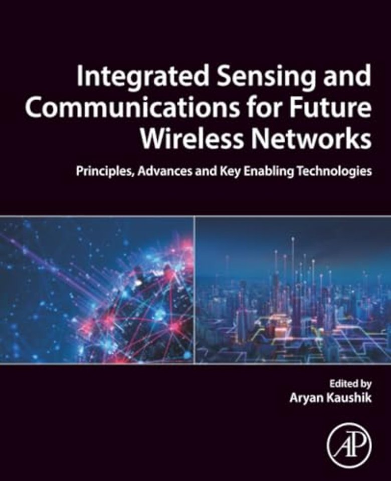 Integrated Sensing and Communications for Future Wireless Networks