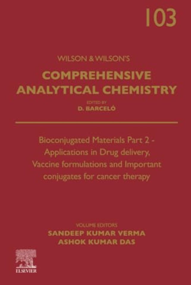 Bioconjugated Materials Part 2 - Applications in Drug delivery, Vaccine formulations and Important conjugates for cancer therapy