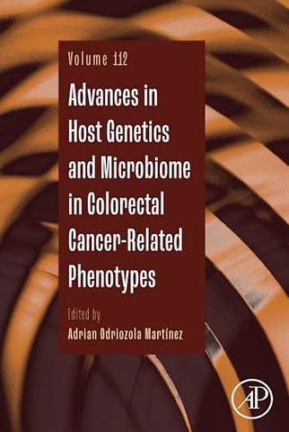 Advances in Host Genetics and Microbiome in Colorectal Cancer-Related Phenotypes
