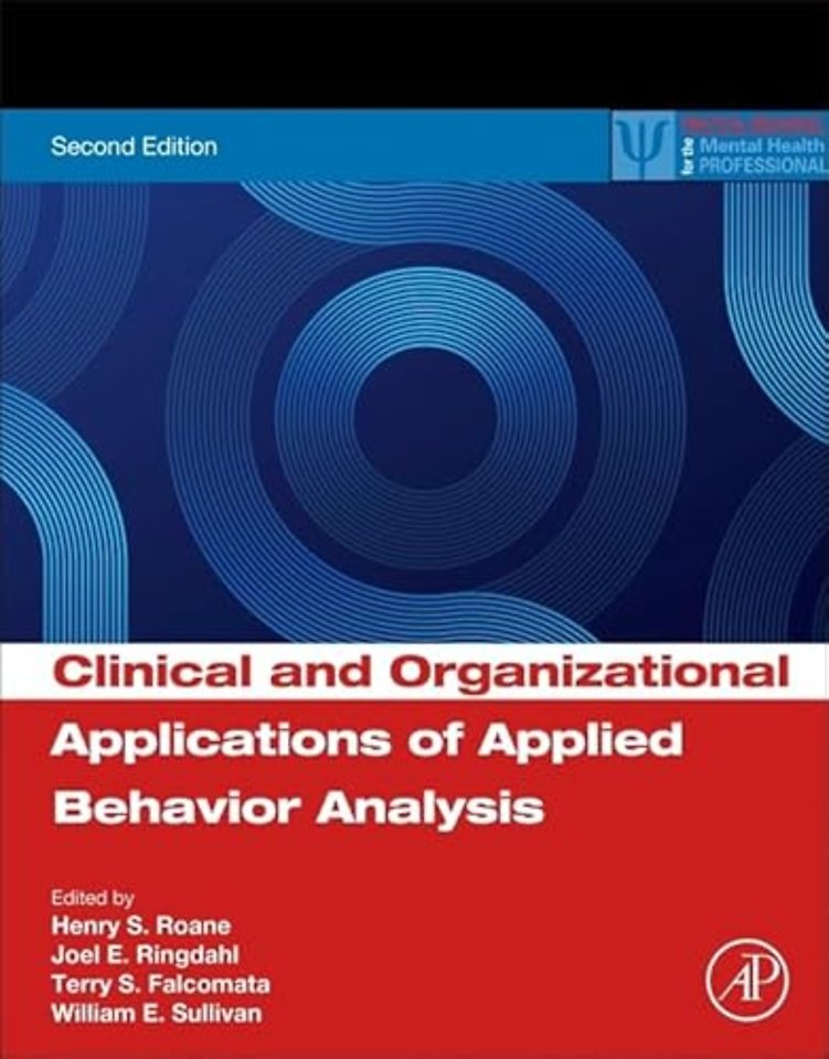 Clinical and Organizational Applications of Applied Behavior Analysis