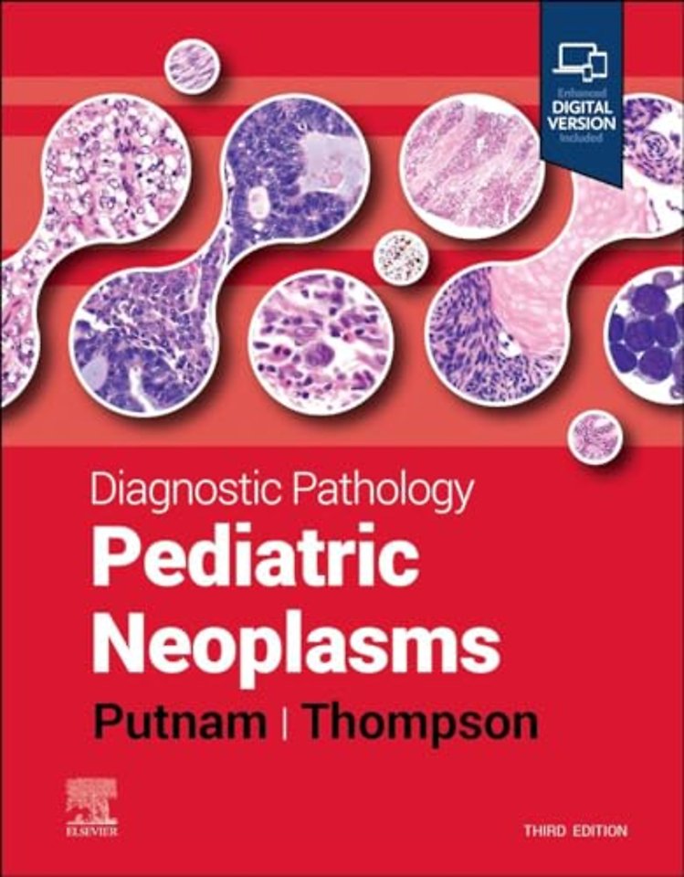 Diagnostic Pathology: Pediatric Neoplasms