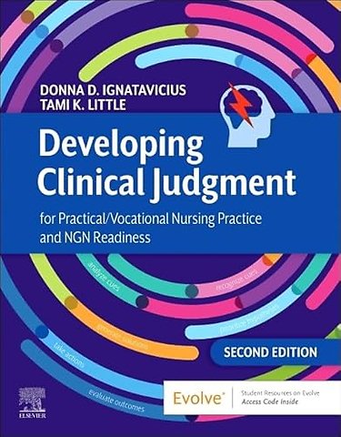 Developing Clinical Judgment for Practical/Vocational Nursing Practice and NGN Readiness