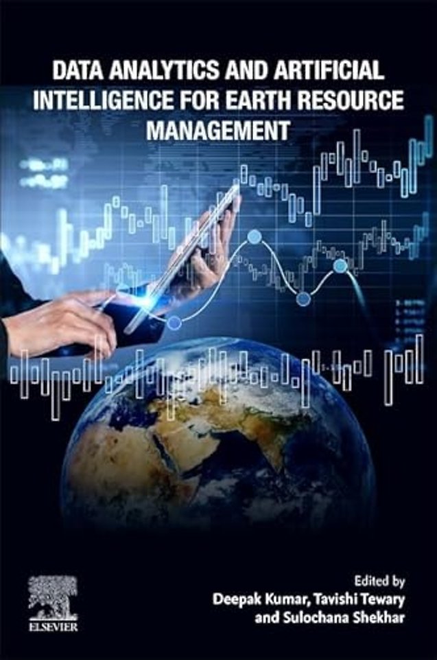 Data Analytics and Artificial Intelligence for Earth Resource Management