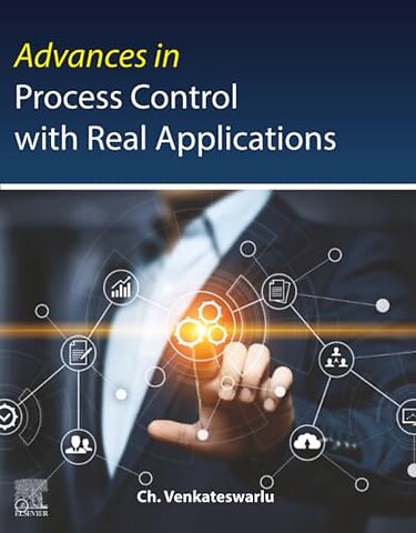 Advances in Process Control with Real Applications