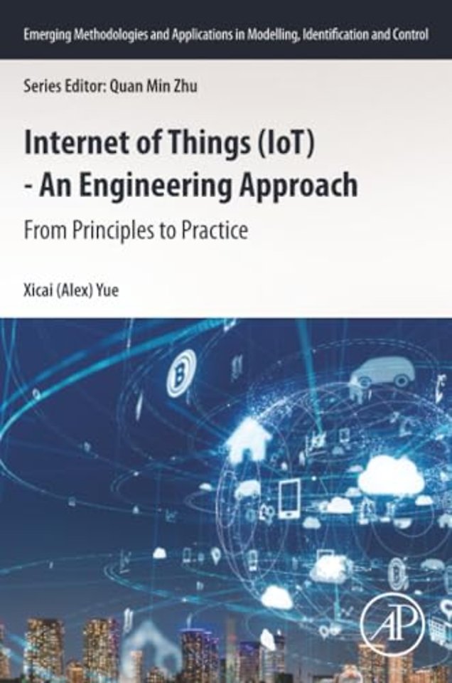 Internet of Things (IoT) - An Engineering Approach