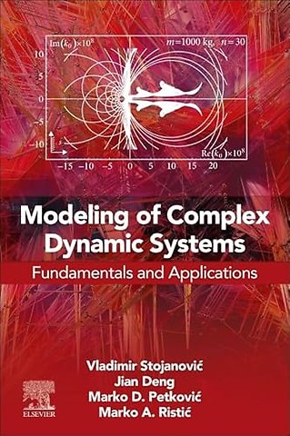 Modeling of Complex Dynamic Systems