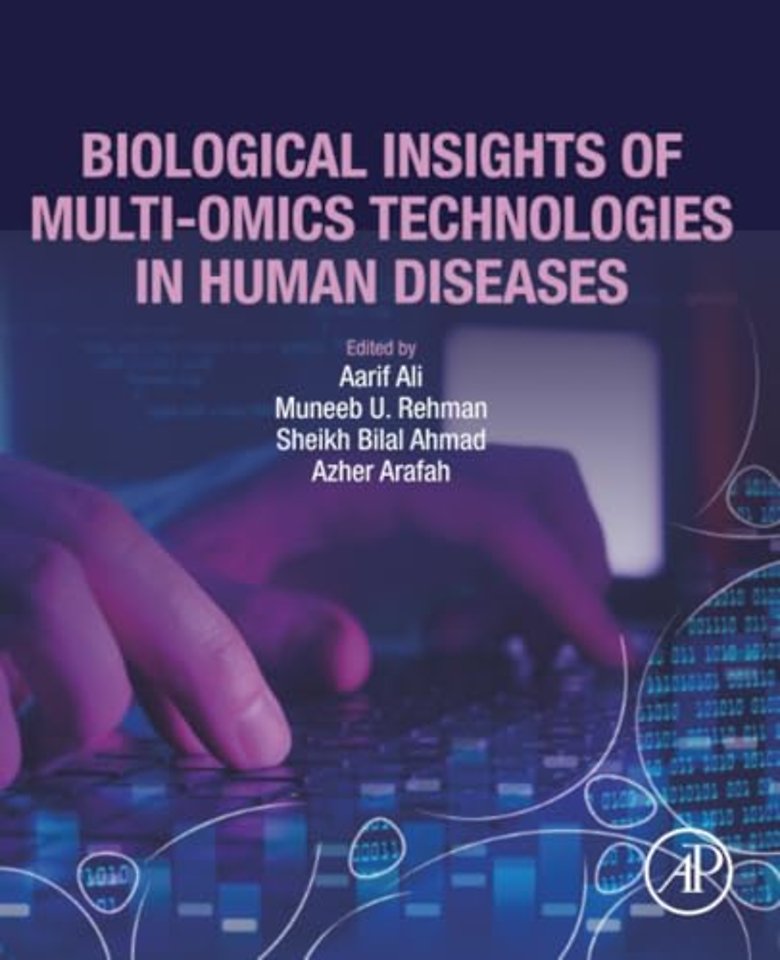 Biological Insights of Multi-Omics Technologies in Human Diseases