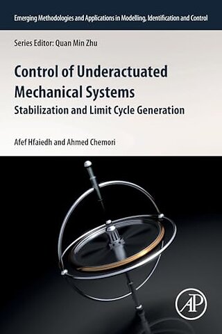 Control of Underactuated Mechanical Systems