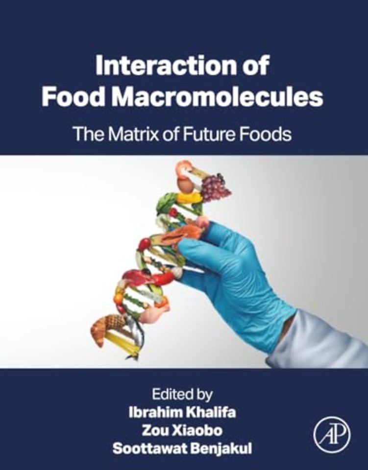 Interaction of Food Macromolecules