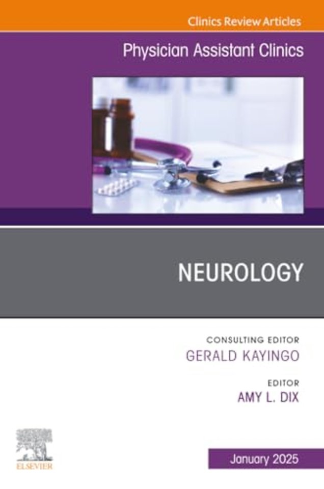 Neurology, An Issue of Physician Assistant Clinics