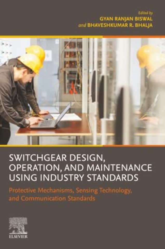 Switchgear Design, Operation, and Maintenance Using Industry Standards
