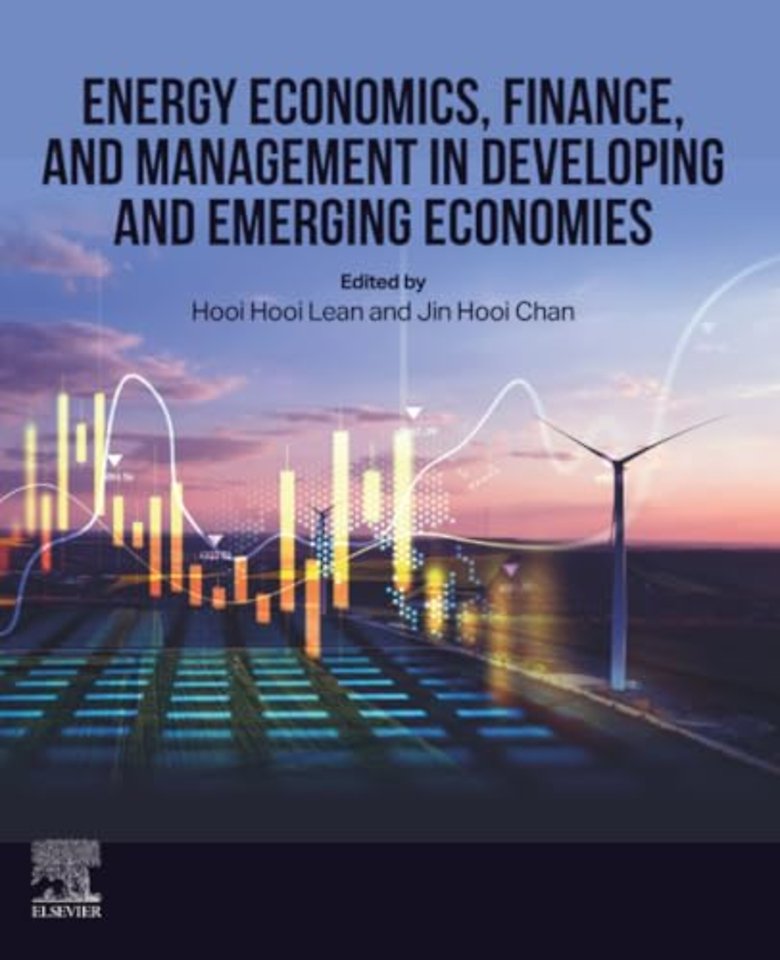 Energy Economics, Finance, and Management in Developing and Emerging  Economies