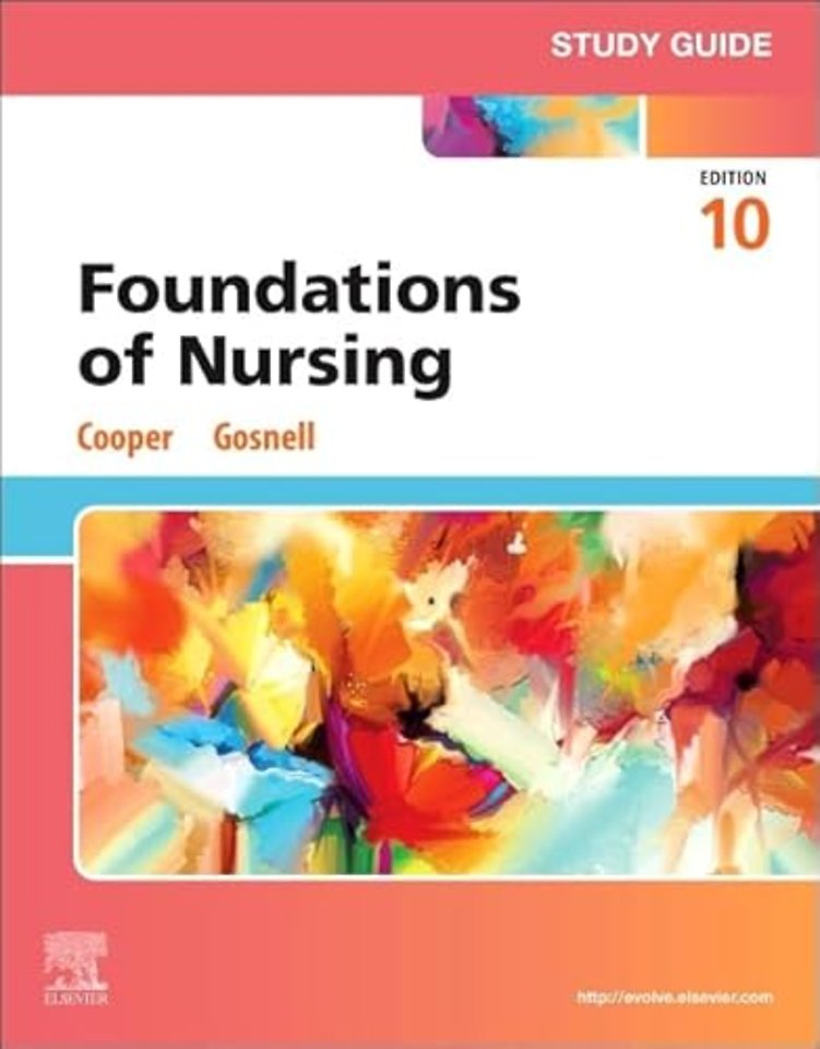 Study Guide for Foundations of Nursing