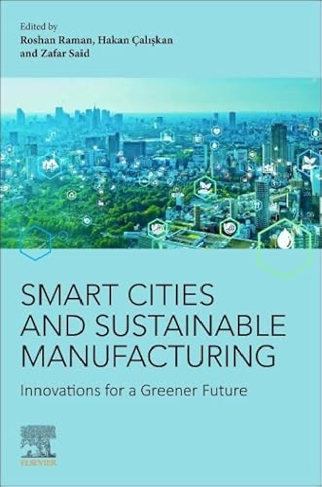 Smart Cities and Sustainable  Manufacturing