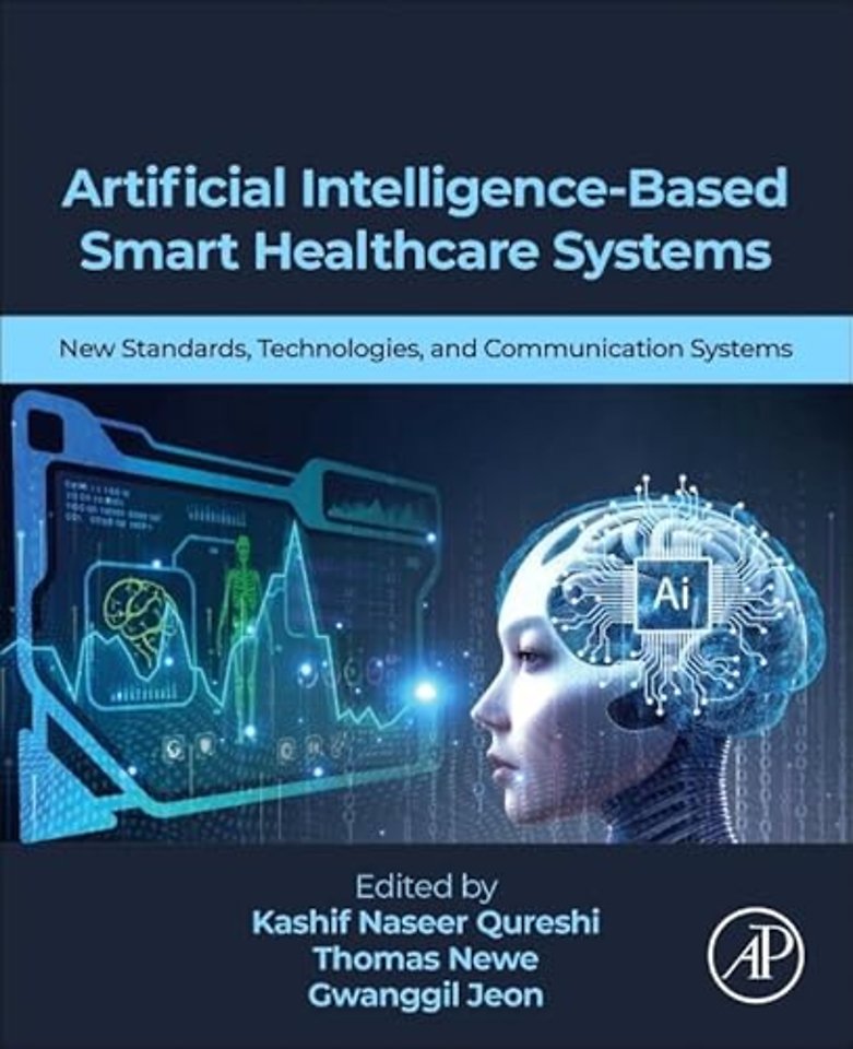 Artificial Intelligence-Based Smart Healthcare  Systems