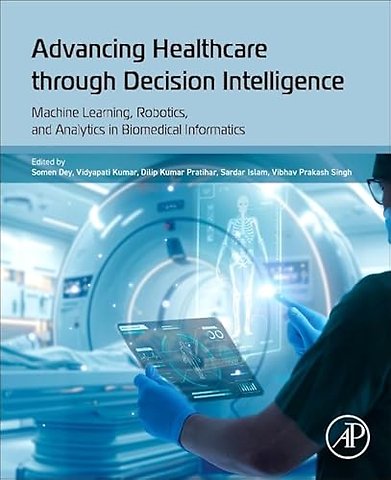 Advancing Healthcare through Decision Intelligence