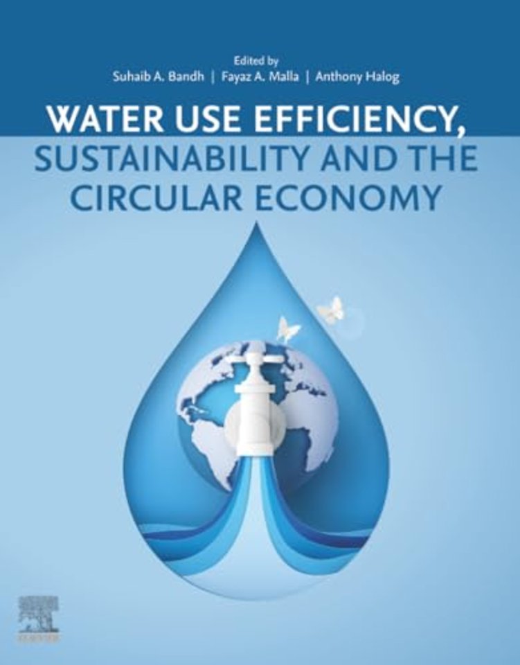 Water Use Efficiency, Sustainability and The Circular Economy