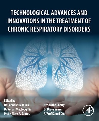 Technological Advances and Innovations in the Treatment of Chronic Respiratory Disorders