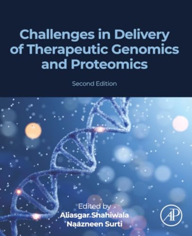 Challenges in Delivery of Therapeutic Genomics and Proteomics