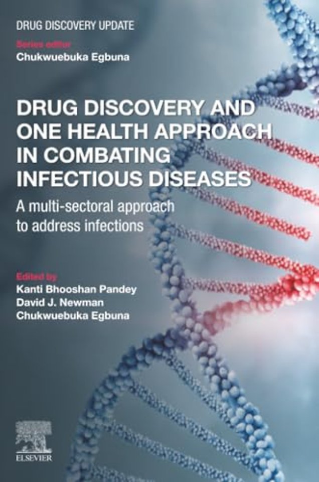 Drug Discovery and One Health Approach in Combating Infectious Diseases