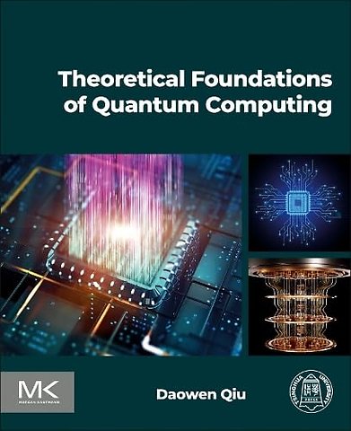 Theoretical Foundations of Quantum Computing