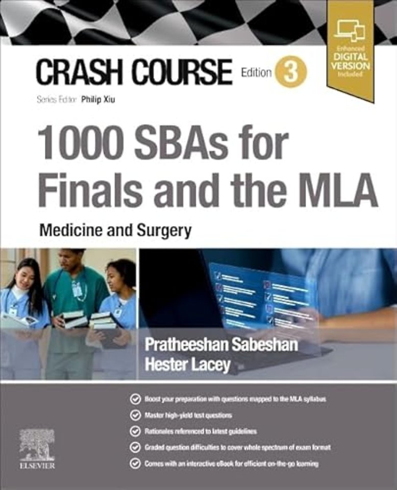 Crash Course 1000 SBAs for Finals and the MLA – Medicine and Surgery