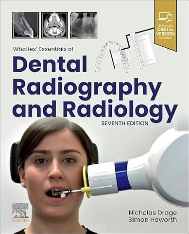 Whaites’ Essentials of Dental Radiography and Radiology