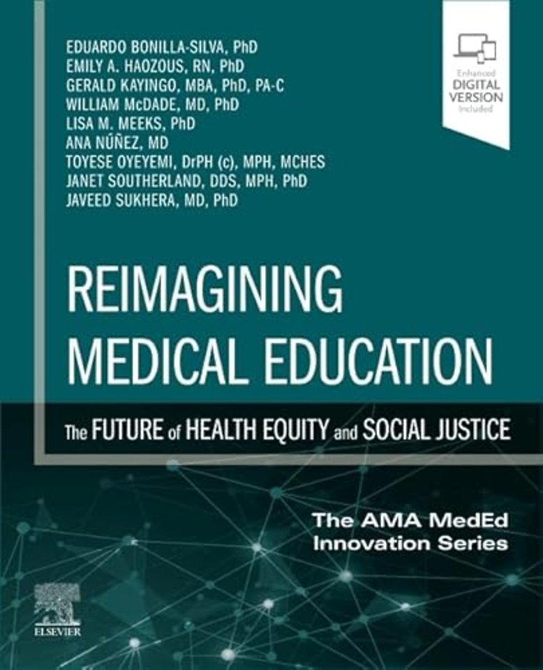 Reimagining Medical Education: The Future of Health Equity and Social Justice