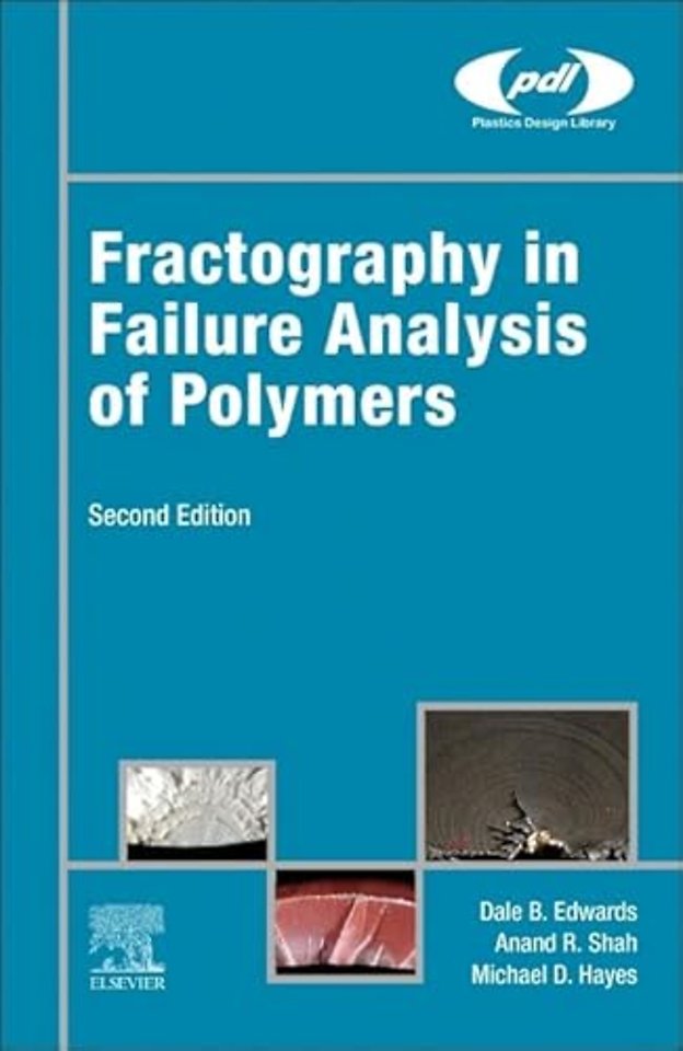 Fractography in Failure Analysis of Polymers