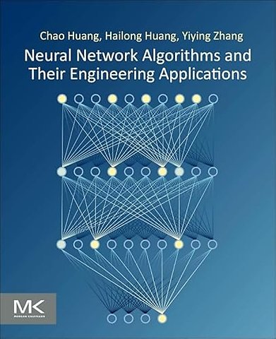 Neural Network Algorithms and Their Engineering Applications