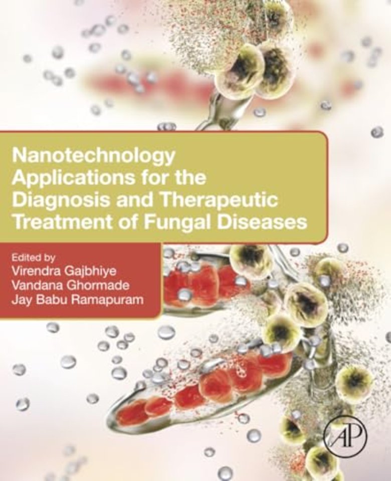 Nanotechnology Applications for the Diagnosis and Therapeutic Treatment of Fungal Diseases