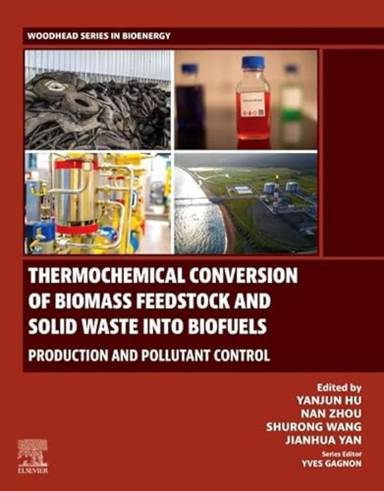 Thermochemical Conversion of Biomass Feedstock and Solid Waste into Biofuels