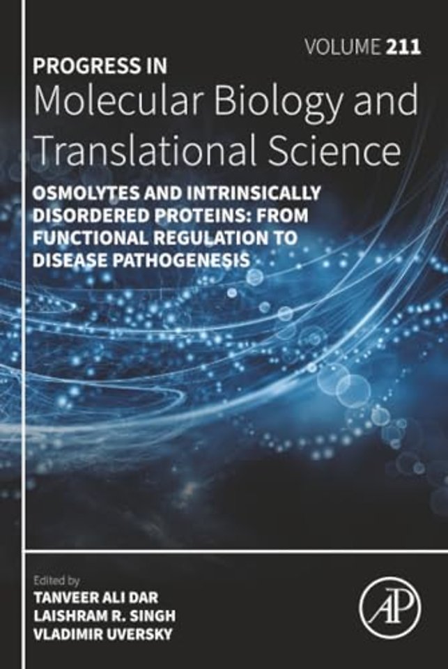 Osmolytes and Intrinsically Disordered Proteins: From Functional Regulation to Disease Pathogenesis