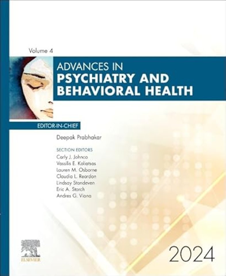 Advances in Psychiatry and Behavioral Health, Volume 4