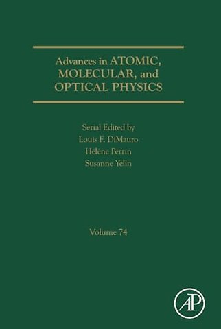 Advances in Atomic, Molecular, and Optical Physics