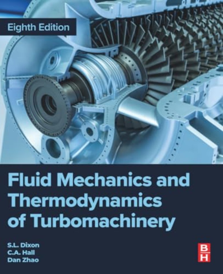 Fluid Mechanics and Thermodynamics of Turbomachinery