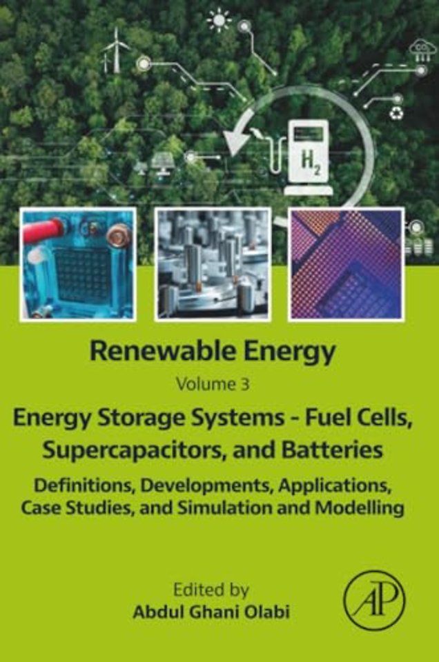 Renewable Energy - Volume 3: Energy Storage Systems - Fuel Cells, Supercapacitors, and Batteries